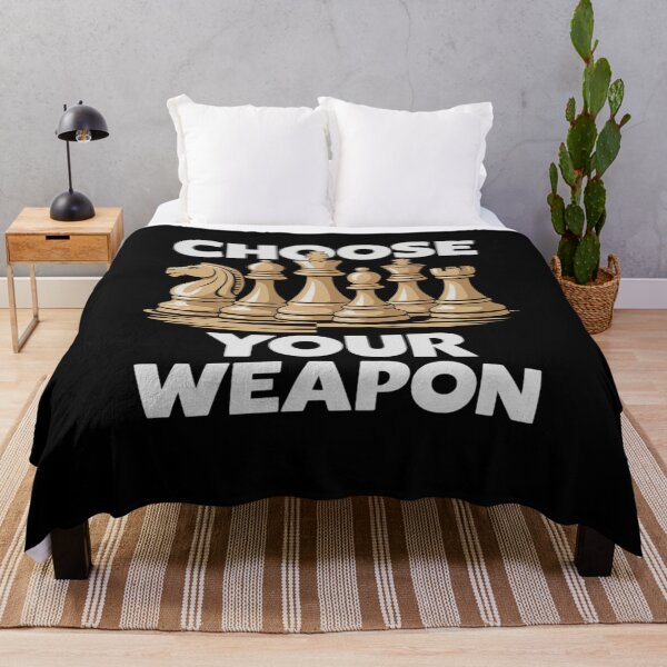 Item preview, Choose Your Weapon - Funny Chess Player Chess Lover designed and sold by AmparoBoyle.