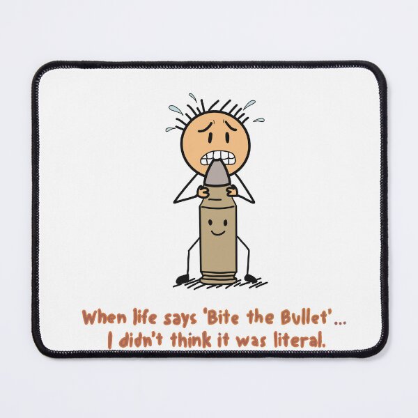 Item preview, Funny Bite the Bullet Quote T-Shirt Gift for Sarcastic Humor Lovers designed and sold by Popstudio85.