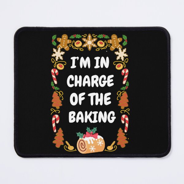Item preview, In Charge of the Baking – Funny Christmas Cookie Design designed and sold by Maryna_Reine.