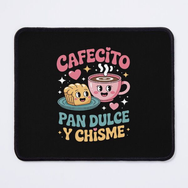 Item preview, Cafecito Pan Dulce y Chisme Funny Mexican designed and sold by JonBarnes22.