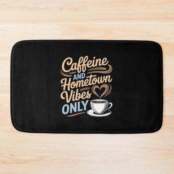 Item preview, Caffeine & Hometown Local Pride designed and sold by JonBarnes22.