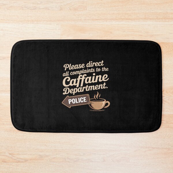 Item preview, Caffeine Department Complaints Coffee Sign designed and sold by JonBarnes22.