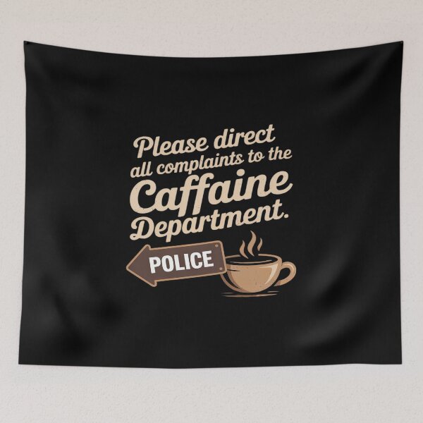 Item preview, Caffeine Department Complaints Coffee Sign designed and sold by JonBarnes22.