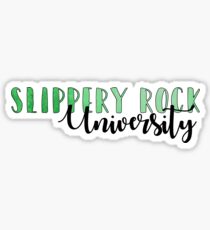 Slippery rock university Sticker