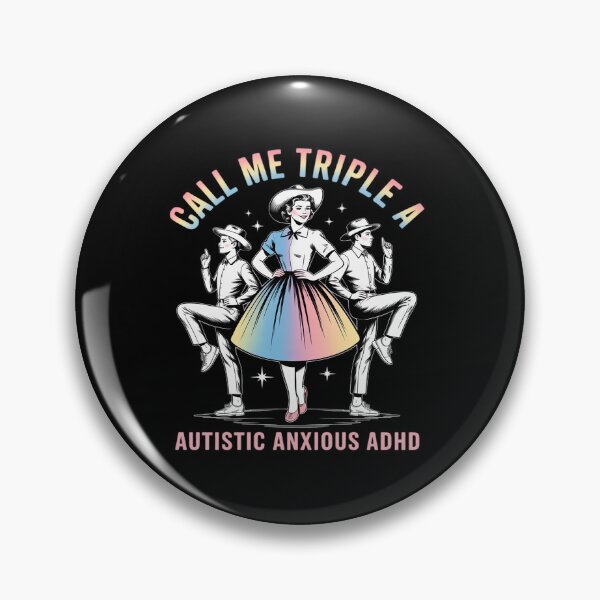 Item preview, Call Me Triple A Autistic Anxious ADHD designed and sold by JonBarnes22.
