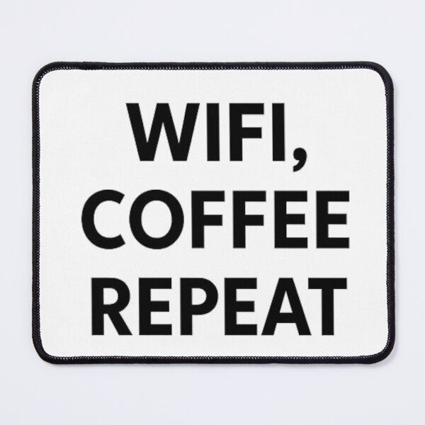 Item preview, WiFi Coffee Repeat Minimalist designed and sold by IgorPrzybys.