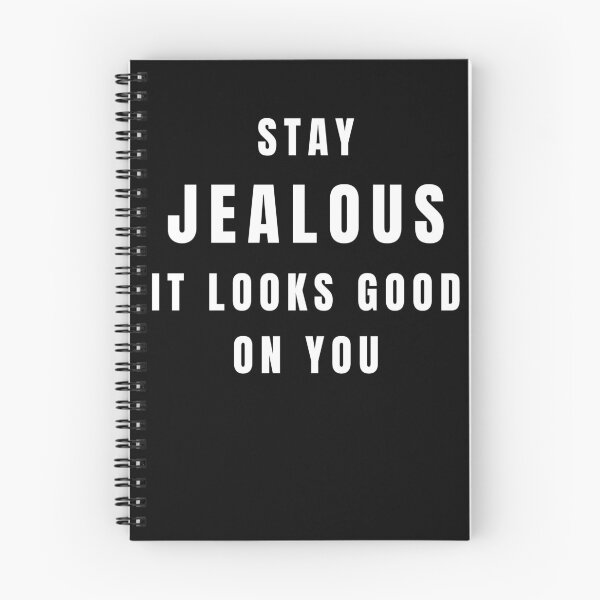 Item preview, Stay Jealous It Looks Good on You Funny Sassy Confidence Quote Shirt designed and sold by cirereyes.