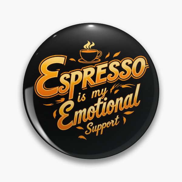 Item preview, Funny Coffee slogan - Espresso is my Emotional Support designed and sold by KLERIKSTORE.