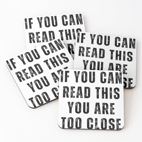 Item preview, If you can read this, you are too close designed and sold by Plant-lady.