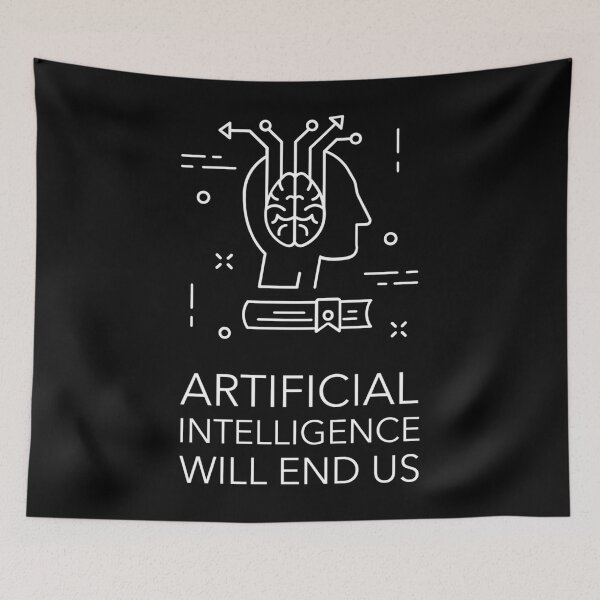 Item preview, Artificial Intelligence Will End Us designed and sold by KirimMButler1.