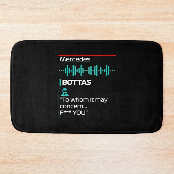 Item preview, Bottas - To whom it may concern - F1 Team Radio Quote designed and sold by oodductathe.