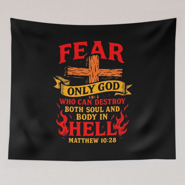 Item preview, Matthew 10:28 Fear Only God Who Can Destroy Both Soul And Body In Hell designed and sold by plushism.