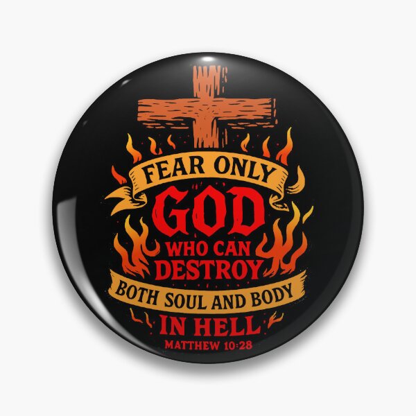 Item preview, Matthew 10:28 Fear Only God Who Can Destroy Both Soul And Body In Hell designed and sold by plushism.