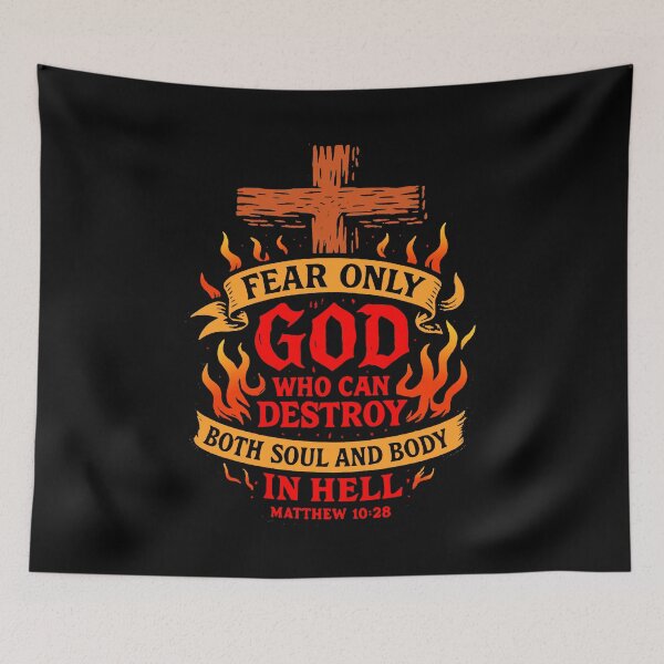 Item preview, Matthew 10:28 Fear Only God Who Can Destroy Both Soul And Body In Hell designed and sold by plushism.