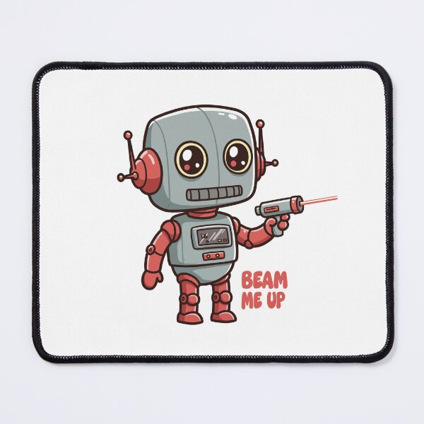 Item preview, Cute Cartoon Robot Character Holding Laser Gun with "Beam Me Up" Text designed and sold by Dofitopia.