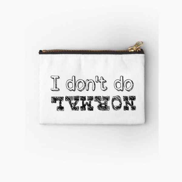 Item preview, I Don’t Do Normal – Funny Upside Down Quote designed and sold by kifayat22.