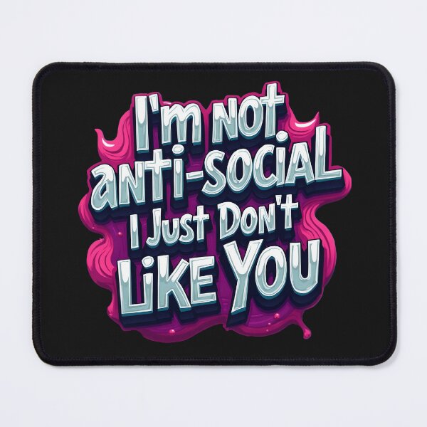 Item preview, Antisocial Funny Design designed and sold by PrintandJoy.