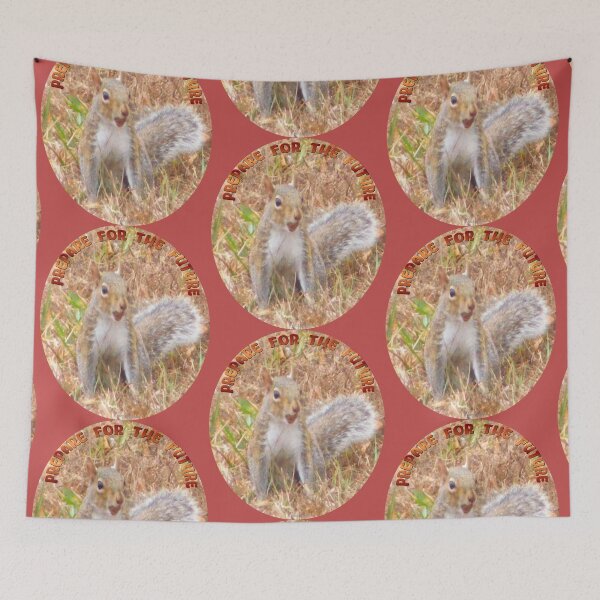 Item preview, Prepare for the Future Squirrel with Acorn designed and sold by kristalcurt.