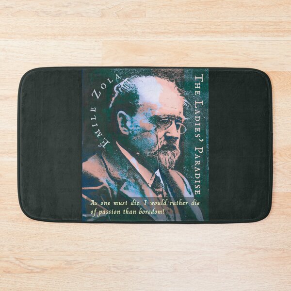 Item preview, Émile Zola quote: As one must die, I would rather die of passion than boredom! designed and sold by artbleed.