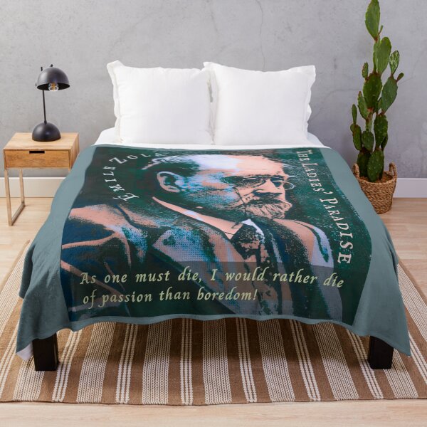 Item preview, Émile Zola quote: As one must die, I would rather die of passion than boredom! designed and sold by artbleed.