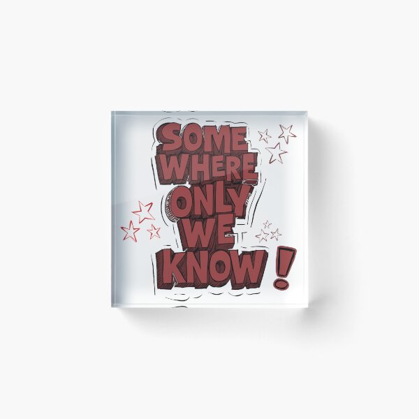 Item preview, Somewhere Only We Know designed and sold by Stefrait-7.