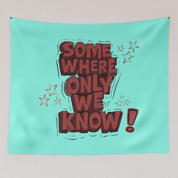 Item preview, Somewhere Only We Know designed and sold by Stefrait-7.
