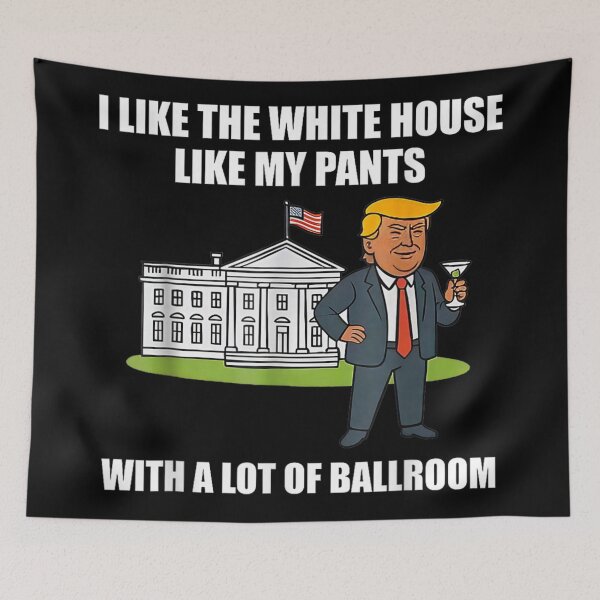 Item preview, Funny Trump White House Ballroom Meme Republican Political Humor Design designed and sold by AnsadoWinu.