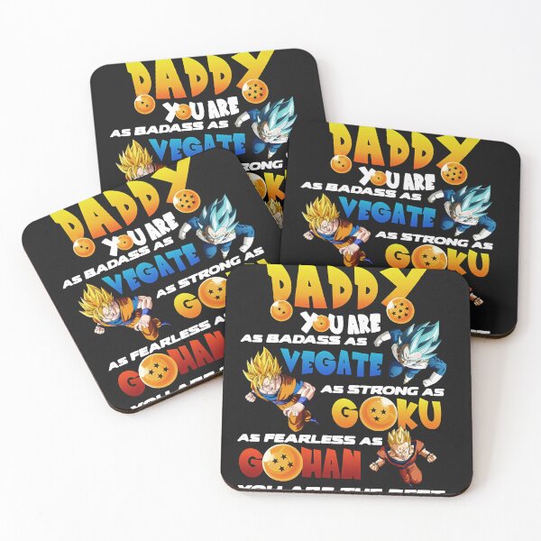 Item preview, Daddy-You-are-As-Badass-As-Vegeta-As-Strong-As-Goku-As-Fearless-As-Gohan-You-are-The-Best-Super-Saiy copy designed and sold by AnteroDaniel.