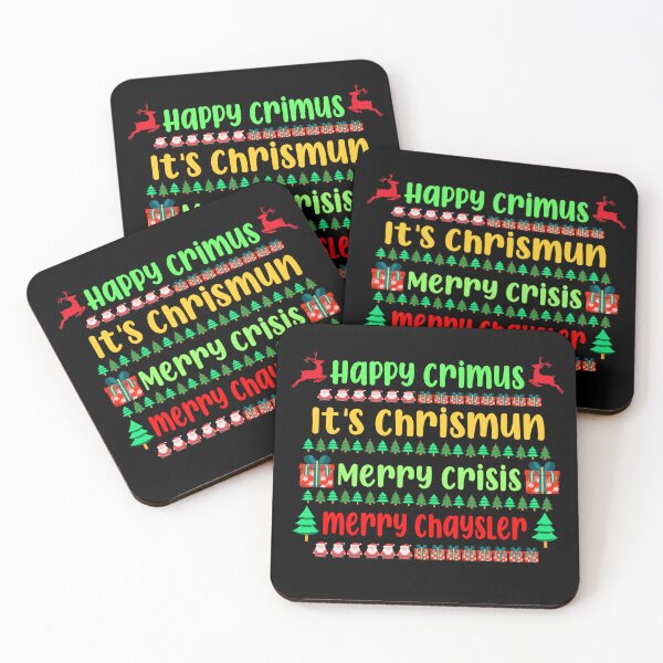 Item preview, happy crimus, it's chrismun, merry crisis, merry chrysler  designed and sold by BASKF.