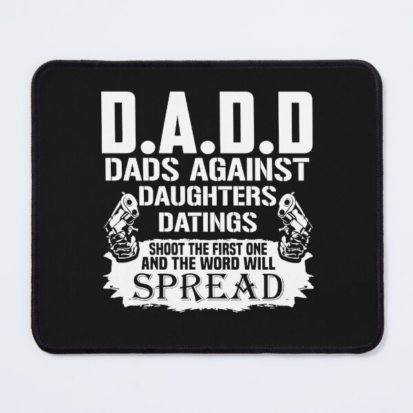 Item preview, DADS-Against-Daughters-DATINGS-Rules-for-Dating-My-Daughter-Rules-for-Dating-My-Daughter-Shirt-DADD- copy designed and sold by AnneliLind.