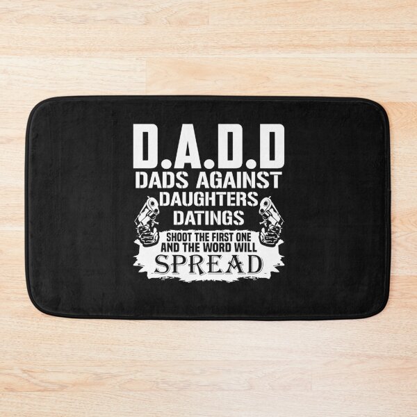 Item preview, DADS-Against-Daughters-DATINGS-Rules-for-Dating-My-Daughter-Rules-for-Dating-My-Daughter-Shirt-DADD- copy designed and sold by AnneliLind.