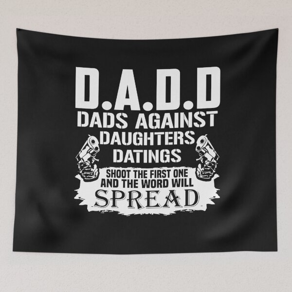 Item preview, DADS-Against-Daughters-DATINGS-Rules-for-Dating-My-Daughter-Rules-for-Dating-My-Daughter-Shirt-DADD- copy designed and sold by AnneliLind.