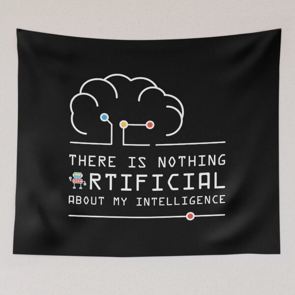 Item preview, Nothing Artificial About My Intelligence designed and sold by SigneWamhoff.