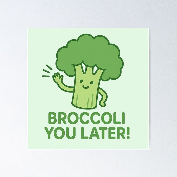 Item preview, Broccoli You Later | Funny Veggie Pun Design designed and sold by Bratak.