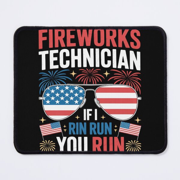 Item preview, Fireworks Technician If I run you run Fourth of July  designed and sold by KonstanKoraner.