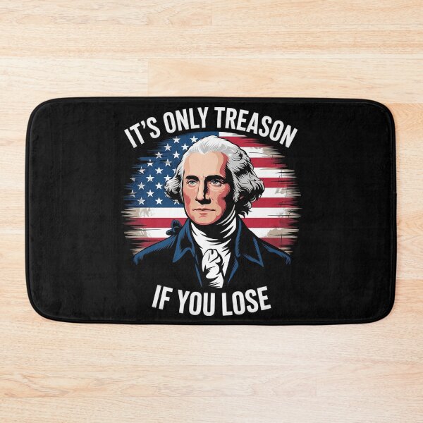 Item preview, 4th of July Washington Only Treason If You Lose  designed and sold by KonstanKoraner.