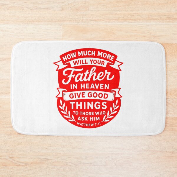 Item preview, Matthew 7:11 Father In Heaven Give Good Gifts To Those Who Ask Him  designed and sold by plushism.