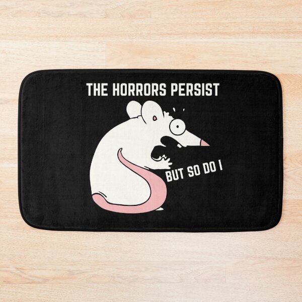 Item preview, The Horrors Persist But So Do I designed and sold by Aminesnip.