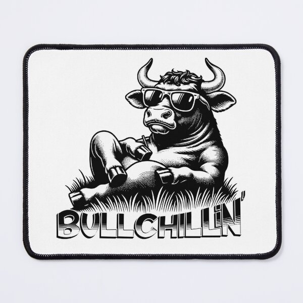 Item preview, BULLCHILLIN' designed and sold by BabaSoti.