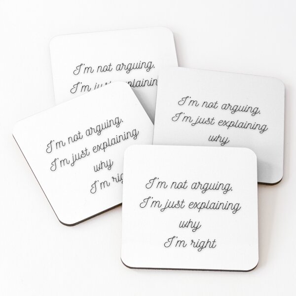 Item preview, Not Arguing – Just Explaining Why I’m Right designed and sold by Mastihuba Studio™.