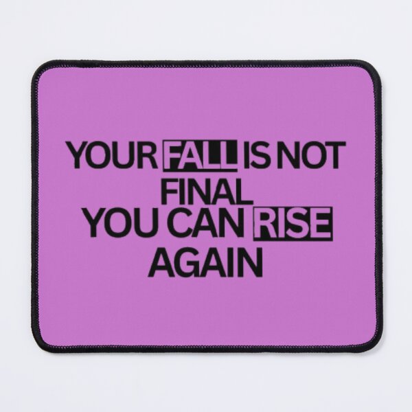 Item preview, Your fall is not final; you can rise again motivational tshirt designed and sold by neliswaj.