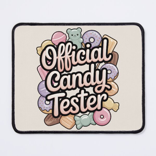 Item preview, Candy Tester Official Sweets Lover designed and sold by AniArtPL.