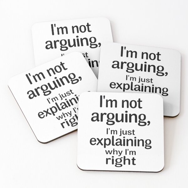 Item preview, Not Arguing – Just Explaining Why I’m Right 2.0 designed and sold by Mastihuba Studio™.