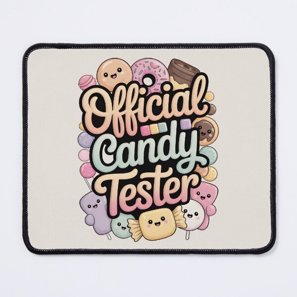 Item preview, Candy Tester Official Sweets Lover designed and sold by AniArtPL.
