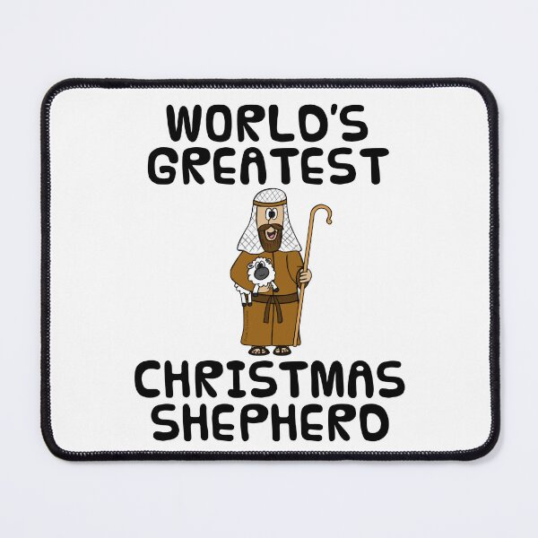 Item preview, World's Greatest Christmas Shepherd, Nativity Funny designed and sold by doodlerob.