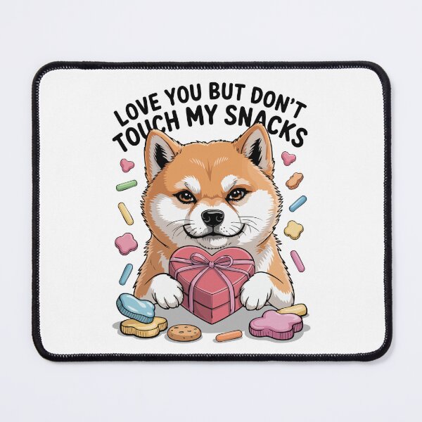 Item preview, Shiba Inu Love You But Don’t Touch My Snacks designed and sold by Tong4130.