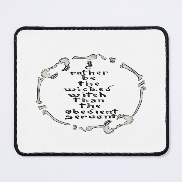Item preview, I rather be the wicked witch than the obedient servant designed and sold by Kalhanne.