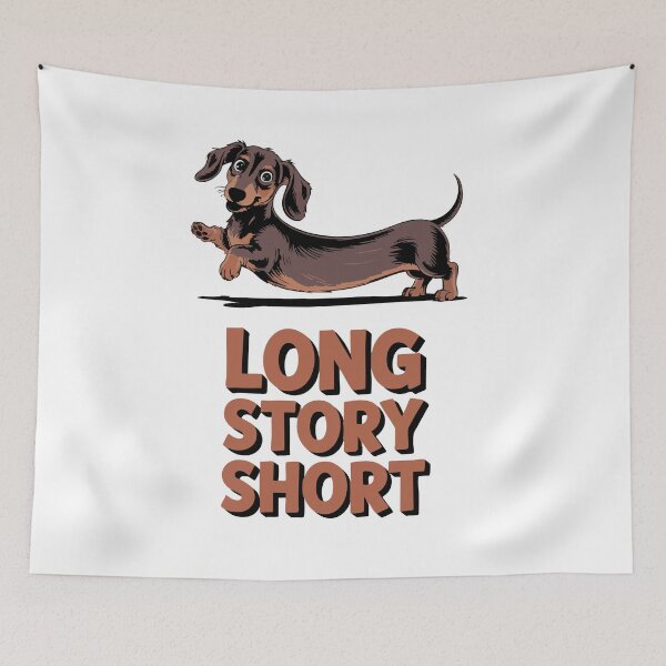 Item preview, Dachshund Long Story Short designed and sold by Tong4130.