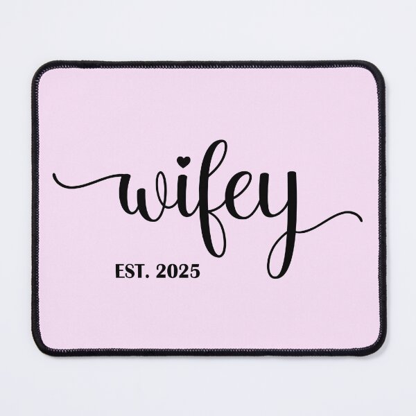 Item preview, Wifey Est 2025 designed and sold by Jeallan Designs.