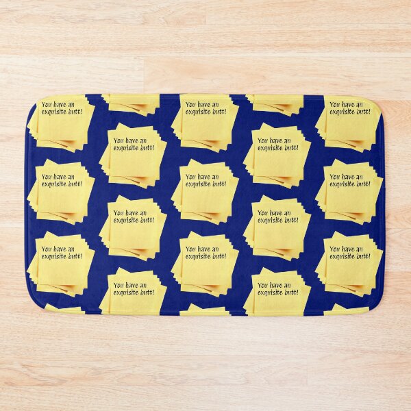 Item preview, STICKY NOTES:  You have an exquisite butt! - funny messages designed and sold by DesignsFromTW-S.